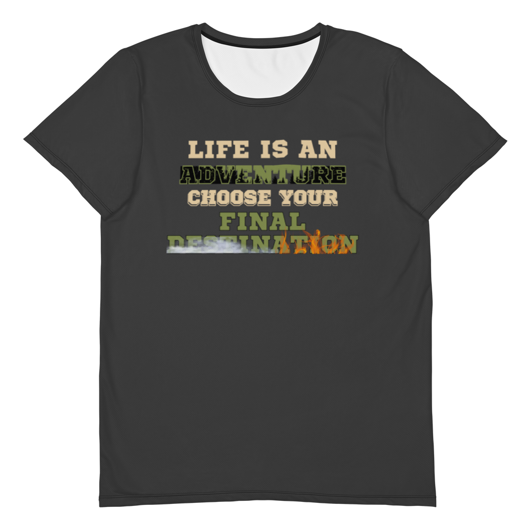 Life is an adventure choose your final destination All over mens dry fit athletic shirt Eclipse