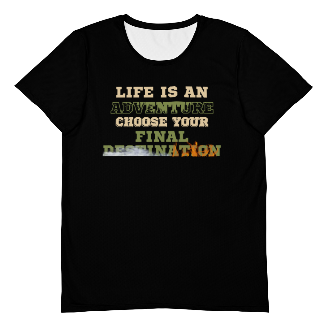 Life is an adventure choose your final destination All over mens dry fit athletic shirt Black