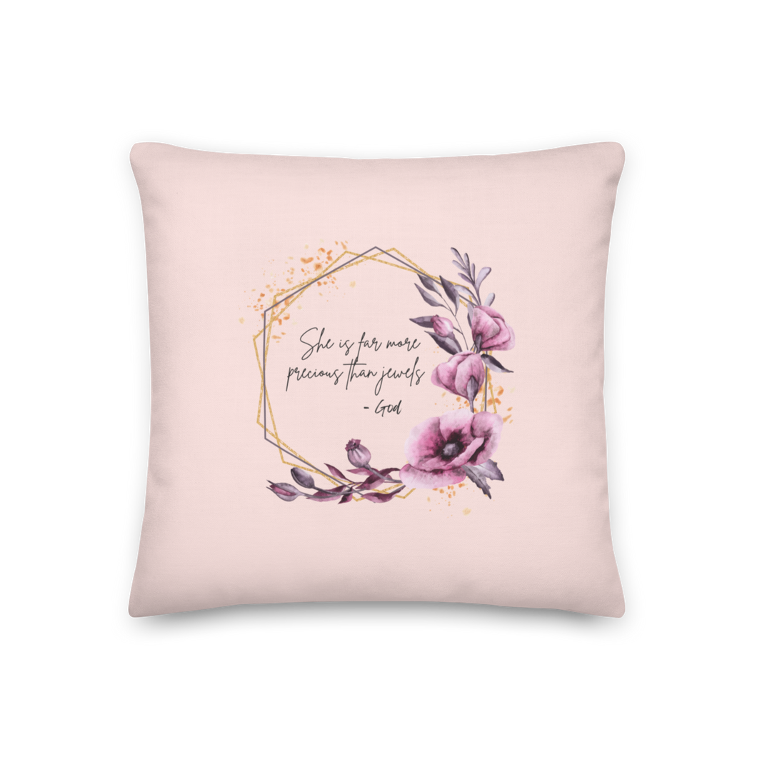 She is more precious than jewels Premium Pillows Misty Rose