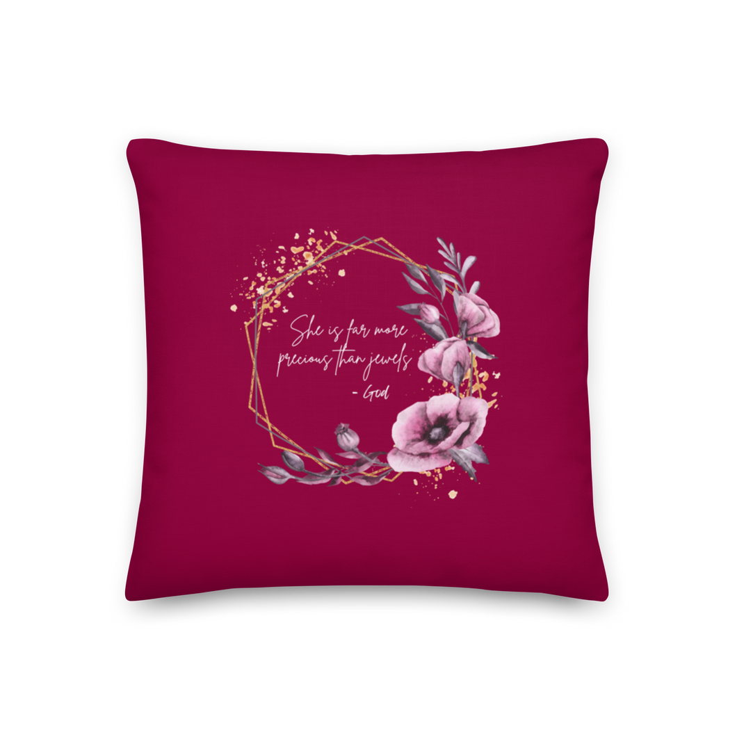 She is more precious than jewels Premium Pillow Burgundy