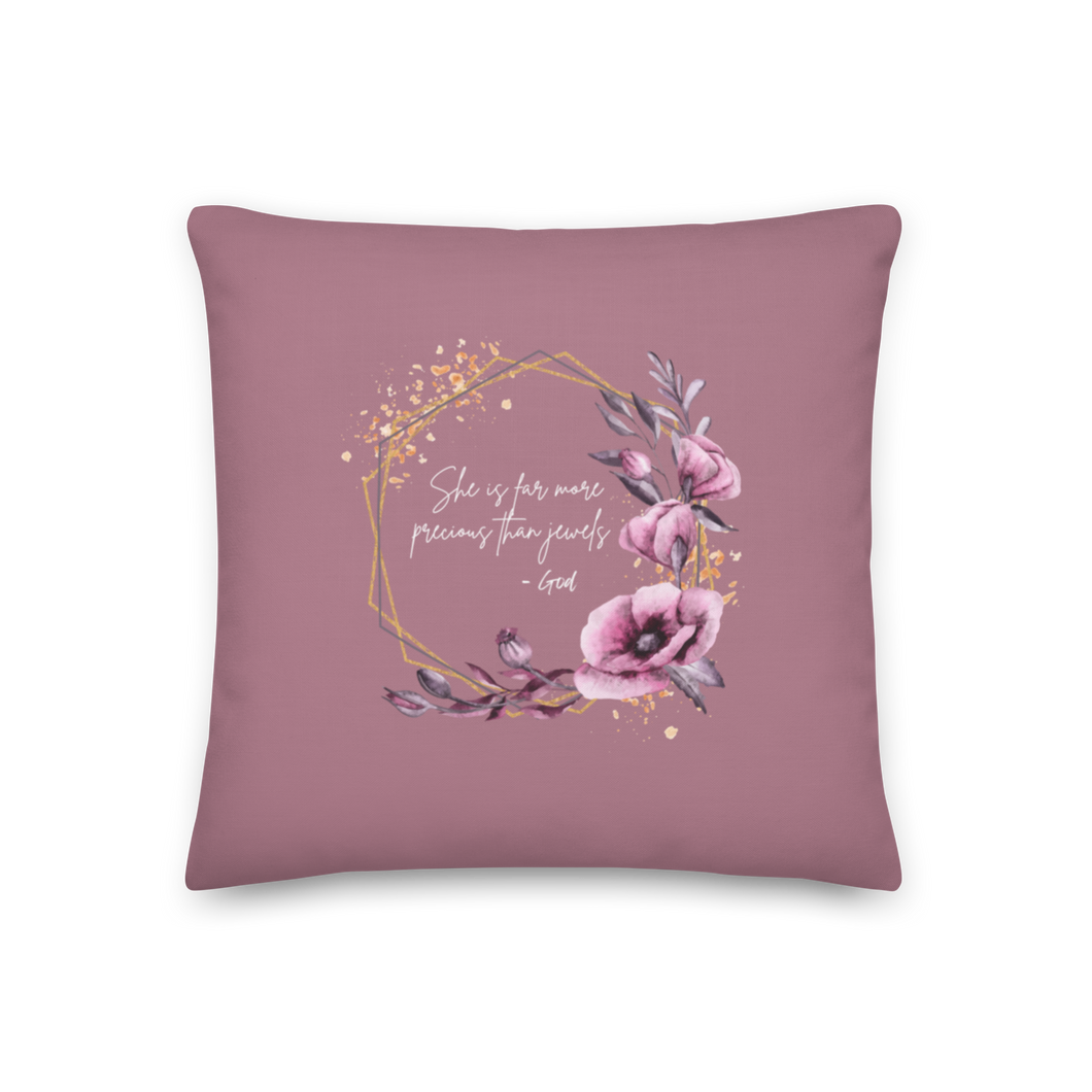 She is more precious than jewels Premium Pillow Tapestry