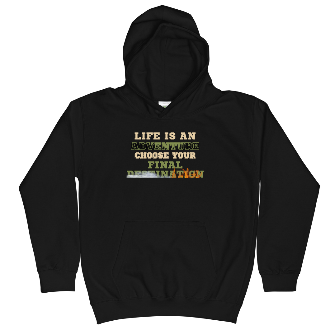 Life is an adventure choose your final destination Youth Hoodie
