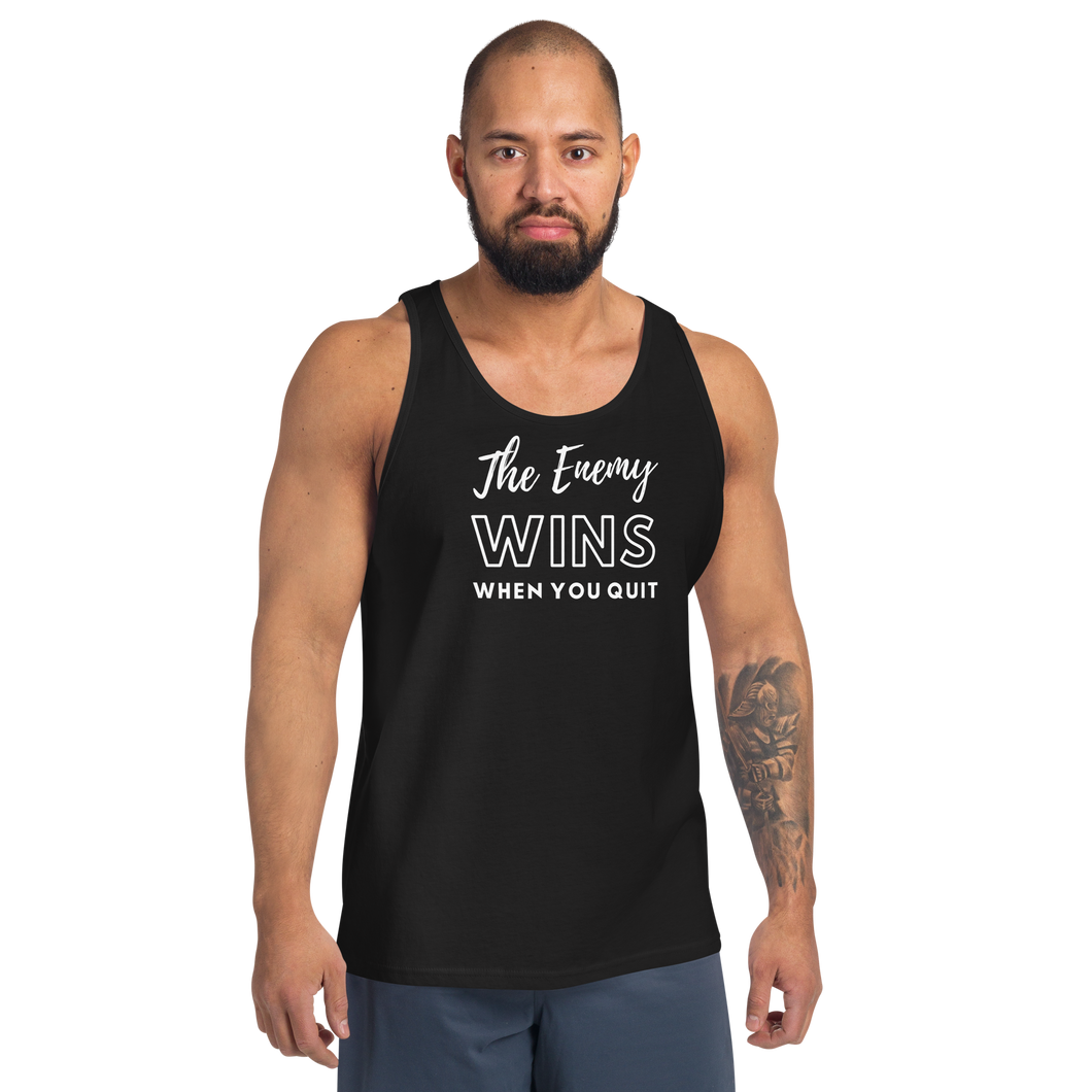 The Enemy Wins When You Quit Unisex Tank Top