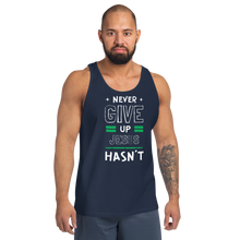 Load image into Gallery viewer, Never Give Up Jesus Hasn&#39;t Unisex Tank Top
