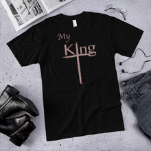 Load image into Gallery viewer, My King T-Shirt Rose

