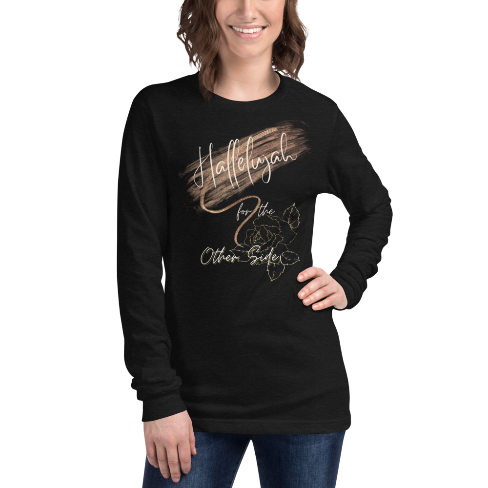 Hallelujah for the other side w/font Long Sleeve Tee
