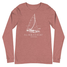 Load image into Gallery viewer, I&#39;ll Build A Boat Unisex Long Sleeve Tee
