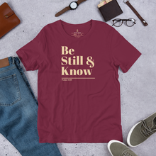Load image into Gallery viewer, Be Still &amp; Know Unisex t-shirt
