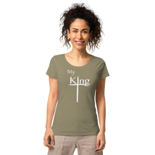 Load image into Gallery viewer, My King Women’s basic organic t-shirt
