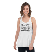 Load image into Gallery viewer, The Enemy Wins When You Quit Women&#39;s Flowy Racerback Tank
