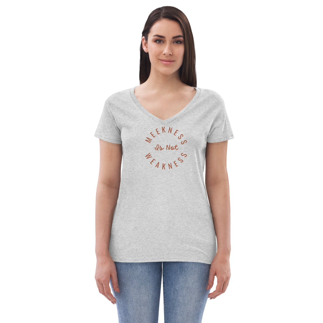Meekness is not Weakness Women’s recycled v-neck t-shirt