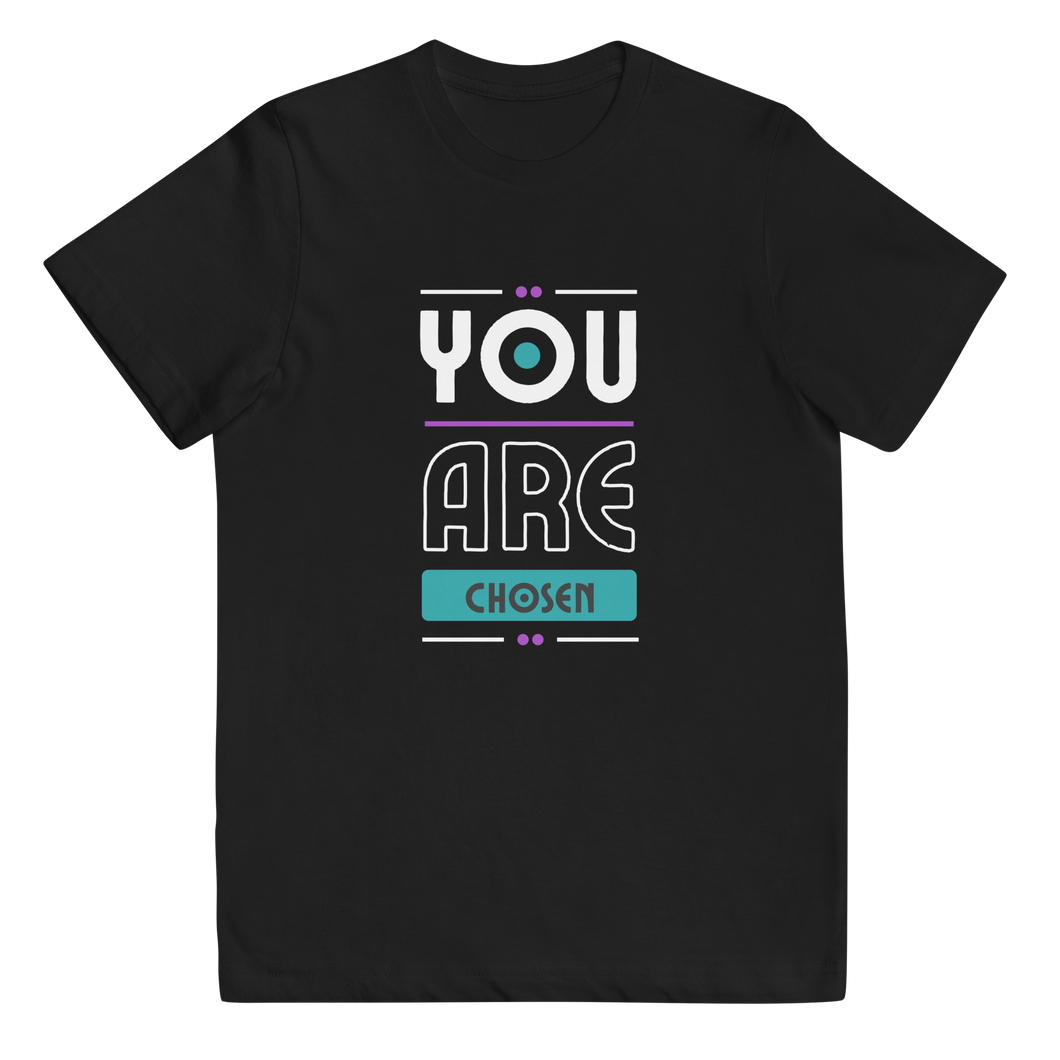 You Are Chosen Youth jersey t-shirt