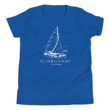 Load image into Gallery viewer, I&#39;ll  Build A Boat So Let It Rain Youth Short Sleeve T-Shirt
